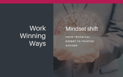 Mindset shift: From technical expert to trusted adviser