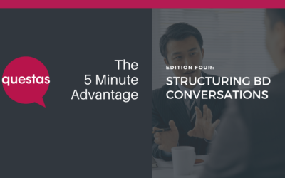 The 5 Minute Advantage #4: Structuring BD Conversations